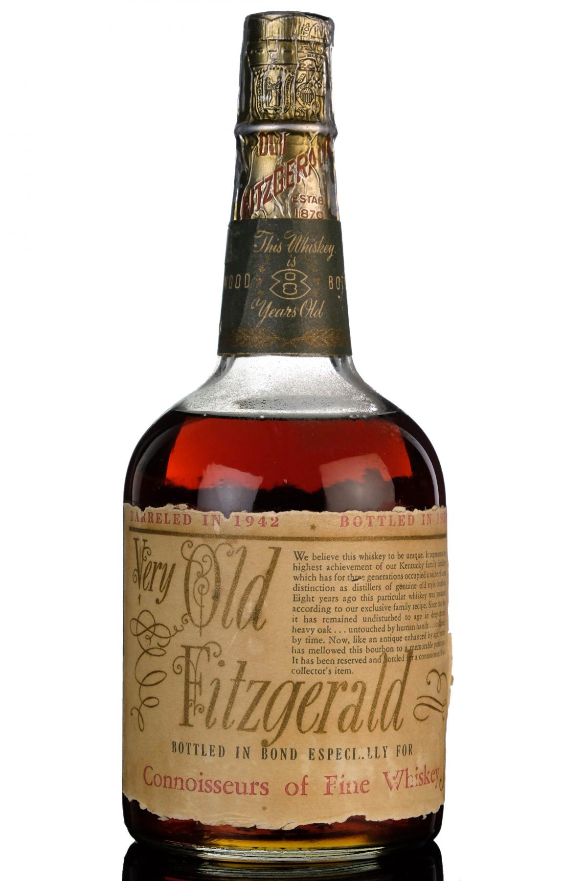 Very Old Fitzgerald 1942 - 1950 Kentucky Straight Bourbon Whiskey