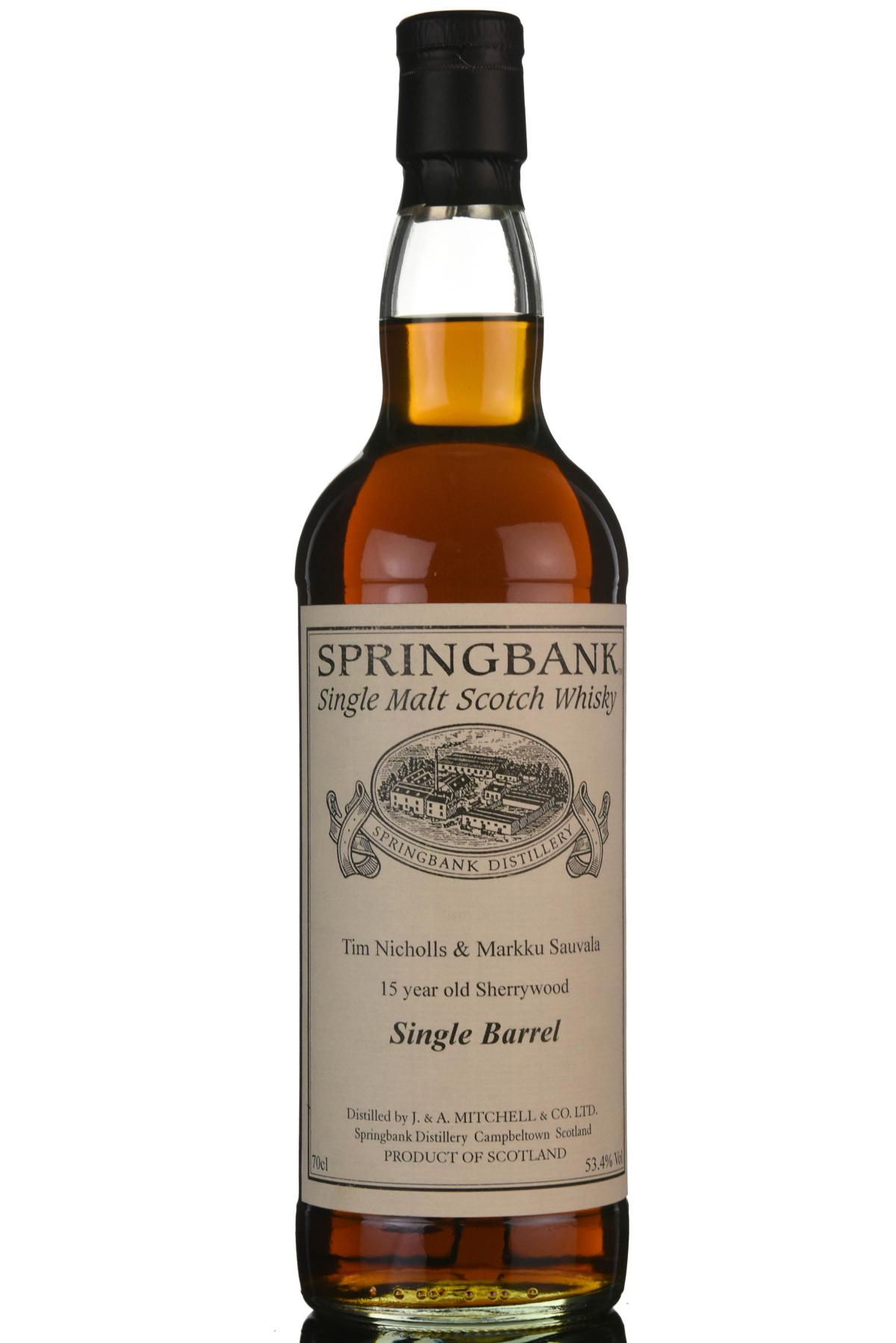 Springbank 15 Year Old - Private Bottling - Single Cask